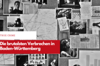 Wir blicken zurück auf Kriminalfälle, die in Baden-Württemberg passierten und unvergessen blieben.